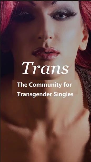 Trans: Transgender Dating App Screenshot 1